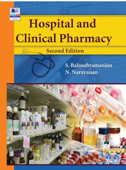 Hospital and Clinical Pharmacy, 2nd Ed.